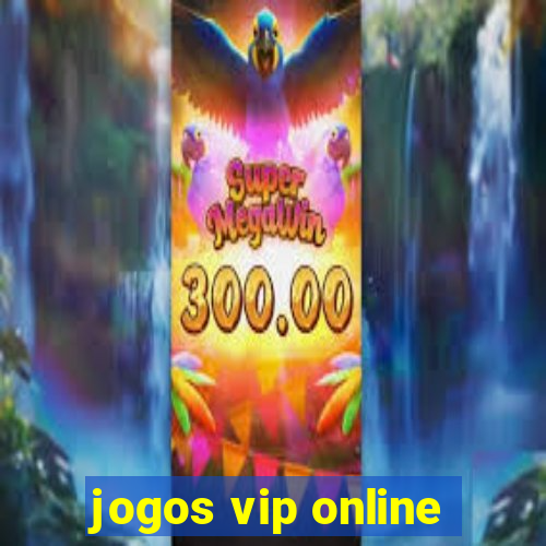 jogos vip online